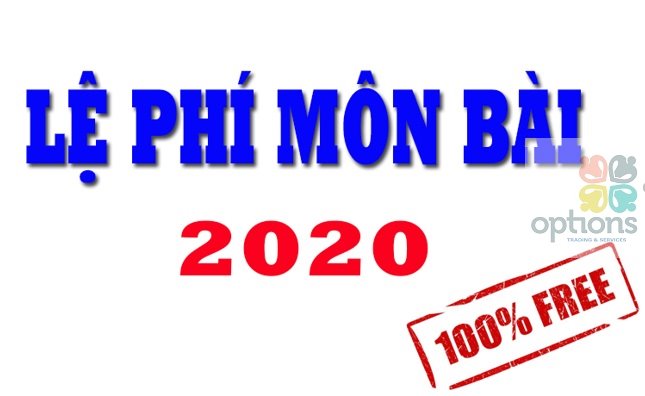 Những trường hợp được miễn lệ phí môn bài năm 2020